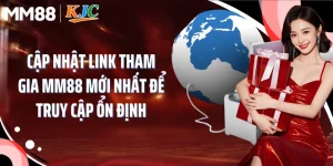 Cập Nhật Link Tham Gia MM88 Mới Nhất Để Truy Cập Ổn Định